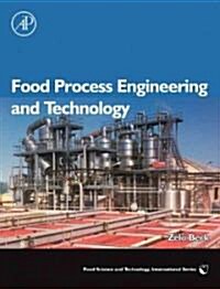 Food Process Engineering and Technology (Hardcover)