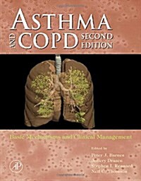 Asthma and COPD: Basic Mechanisms and Clinical Management (Hardcover, 2)