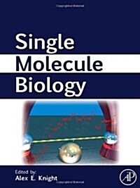 Single Molecule Biology (Hardcover)