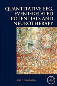 [중고] Quantitative EEG, Event-Related Potentials and Neurotherapy (Hardcover)