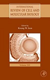 International Review of Cell and Molecular Biology: Volume 269 (Hardcover)