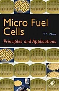 [중고] Micro Fuel Cells: Principles and Applications (Hardcover)
