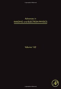 Advances in Imaging and Electron Physics: Optics of Charged Particle Analyzers Volume 162 (Hardcover)