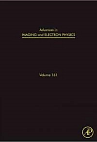 Advances in Imaging and Electron Physics: Optics of Charged Particle Analyzers Volume 161 (Hardcover)