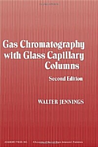 Gas Chromatography With Glass Capillary Columns (Hardcover, 2nd, Subsequent)