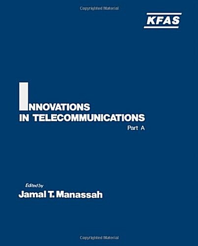 Innovations in Telecommunications, Part A (Hardcover)