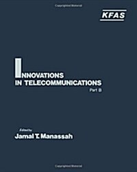 Innovations in Telecommunications, Part B (Hardcover)