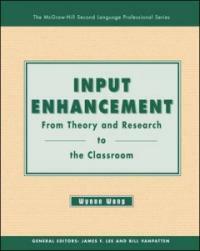 Input enhancement : from theory and research to the classroom