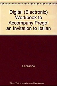 Digital (Electronic) Workbook to Accompany Prego! an Invitation to Italian (Hardcover, 6th)