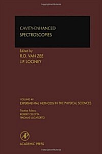 Cavity-Enhanced Spectroscopies: Volume 40 (Hardcover)