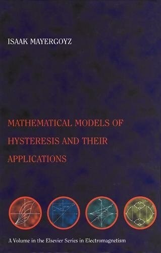 Mathematical Models of Hysteresis and Their Applications: Second Edition (Hardcover, 2, Revised)