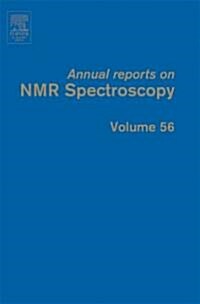 Annual Reports on NMR Spectroscopy: Volume 56 (Hardcover)