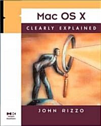 Mac OS X Clearly Explained (Paperback)