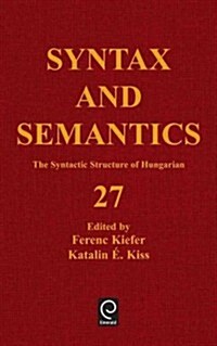 The Syntactic Structure of Hungarian (Hardcover)