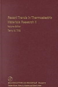 Recent Trends in Thermoelectric Materials Research, Part Two: Volume 70 (Hardcover)