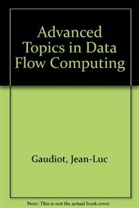 Advanced topics in data-flow computing