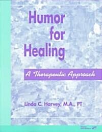 Humor for Healing (Paperback)