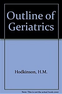 Outline of Geriatrics (Paperback, 2nd, Subsequent)