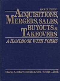 Acquisitions, Mergers, Sales, Buyouts, and Takeovers (Hardcover, 4th, Subsequent)