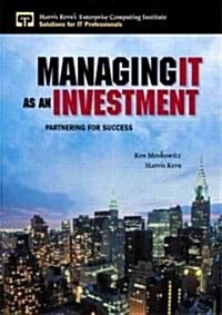 Managing It As an Investment (Hardcover)