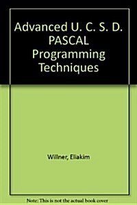 Advanced Ucsd Pascal Programming Techniques (Paperback)