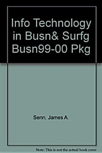 Info Technology in Busn& Surfg Busn99-00 Pkg (Hardcover, 2)