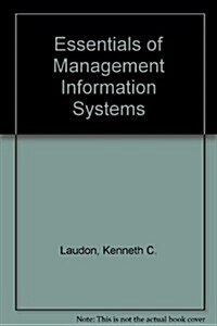 Essentials of Management Information Systems (Hardcover, 3RD, PACKAG)