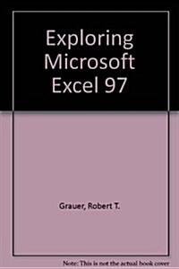 Exploring Microsoft Excel 97 (Paperback, PCK)