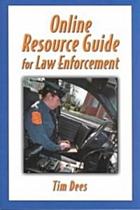 Online Resource Guide for Law Enforcement (Paperback)