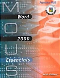 MOUS Essentials: Word 2000 with CD (Paperback)