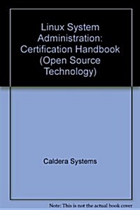 Linux System Administration Certification Handbook (Paperback, CD-ROM)