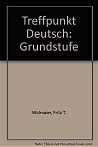Treffpunkt Deutsch (Hardcover, 3rd)