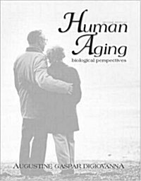 Human Aging : Biological Perspectives (Paperback, 2 Rev ed)