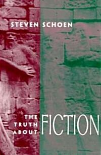 The Truth About Fiction (Paperback)