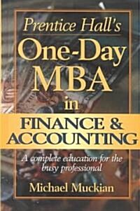 Prentice Halls One-Day MBA in Finance & Accounting (Hardcover)