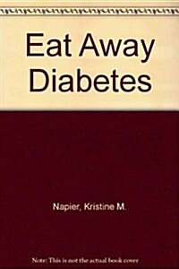 Eat Away Diabetes (Hardcover)