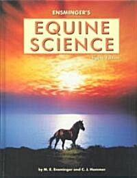 Ensmingers Equine Science (Hardcover, 8th)