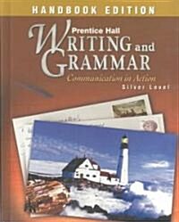 Prentice Hall Writing and Grammar Handbook Grade 8 Student Edition 1st Edition (Hardcover)