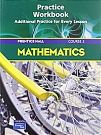 Prentice Hall Math Course 2 Practice Workbook 2004 (Paperback)