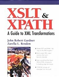 XSLT and Xpath: A Guide to XML Transformations [With CDROM] (Paperback)