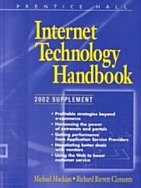 Internet Technology Handbook, 2002 (Paperback, SUPPLEMENT)