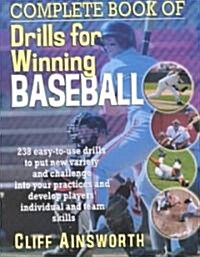 Complete Book of Drills for Winning Baseball (Paperback)