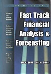 Fast Track Financial Analysis and Forecasting (Hardcover)