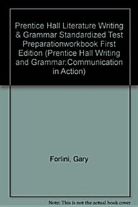 Prentice Hall Literature Writing & Grammar Standardized Test Preparationworkbook First Edition (Paperback)