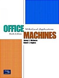 Office Machines: With Excel Applications (Paperback, 6, Revised)