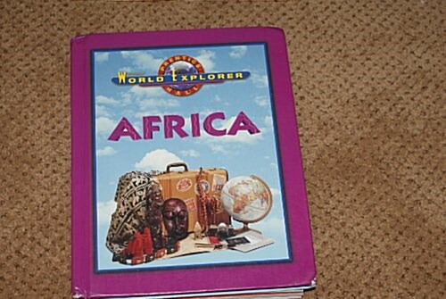 World Explorer; Africa Second Edition Student Edition 2001c (Hardcover)