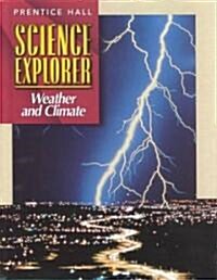 Science Explorer 2e Weather & Climate Student Edition 2002c (Hardcover)