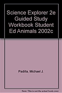 Science Explorer 2e Guided Study Workbook Student Ed Animals 2002c (Paperback)