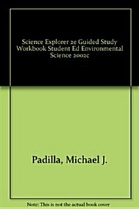 Science Explorer 2e Guided Study Workbook Student Ed Environmental Science 2002c (Paperback)