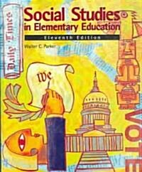 Social Studies in Elementary Education (Hardcover, 11th, PCK)